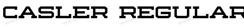 Casler Regular字体转换 Casler Regular字体转换